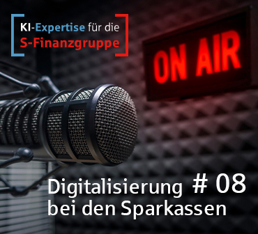 KI-Experten Podcast #08 - Digitalisierung bei den Sparkassen mit Patrick, Robin & Andreas